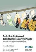 An Agile Adoption and Transformation Survival Guide