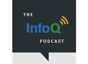 The InfoQ Podcast: Software Architecture and Design InfoQ Trends Report—April 2021